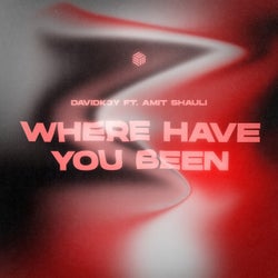 Where Have You Been (Extended Mix)