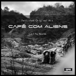 Café Com Aliens (Original Mix)