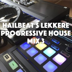 Hailbeat's Progressive House Mix 3