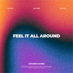 Feel It All Around