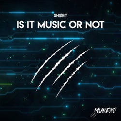 Is It Music or Not
