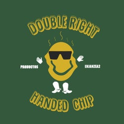 Double Right Handed Chip