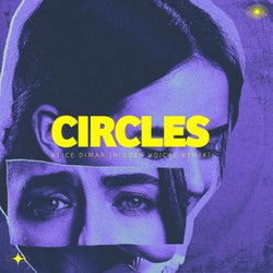 Circles - Hidden Voices Remix