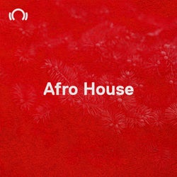 NYE Essentials: Afro House