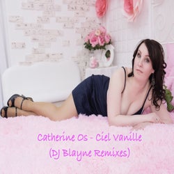 Ciel Vanille (DJ Blayne Remixes)