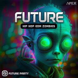 Future Hip Hop EDM Zombies