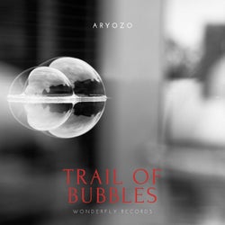 Trail of Bubbles