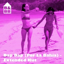 Dap Dap (Por La Bahia) - Extended Kut