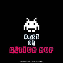 Best of Glitch Hop