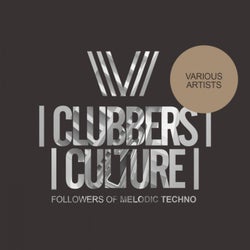 Clubbers Culture: Followers Of Melodic Techno