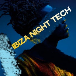 Ibiza Tech Night (Selection Tech House From Ibiza)