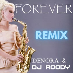 Forever (DJ Roody Remix)