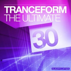 Tranceform: The Ultimate 30