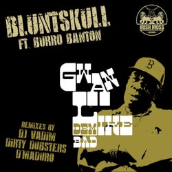 Gwan Like Dem Bad EP (feat. Burro Banton)