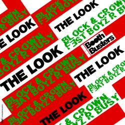 The Look Feat. Boyz R Busy