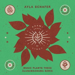 Music Plants Trees (Alunawachuma Remix)