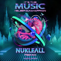 It's the Music (Nukleall Remix)
