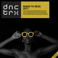 Miami To ibiza 2017 (Deluxe Edition)