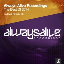 Always Alive Recordings - Best Of 2014