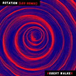 Rotation - Leo Remix