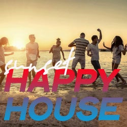 Sunset Happy House (The best House Music Selection Summer 2020)