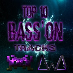 Top 10 Bass'on Tracks