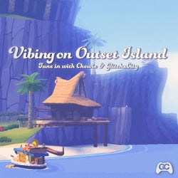 Vibing on Outset Island (feat. Tune in with Chewie)
