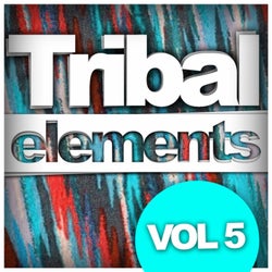 Tribal Elements, Vol. 5