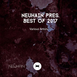 Neuhain Pres. Best of 2017