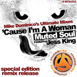 Cause I'm a Woman (Mike Dominico's Ultimate Mixes)