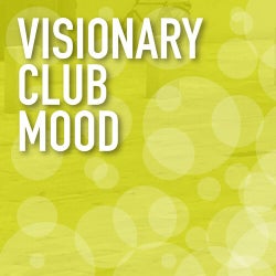 Visionary Club Mood
