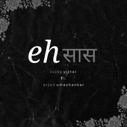 Ehsaas (feat. Arjun Umashankar)