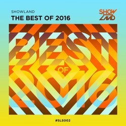 Showland Records - Best Of 2016 - Extended Versions