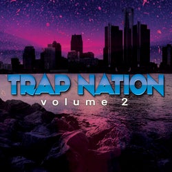 Trap Nation Vol.2