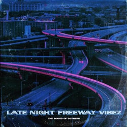 Late Night Freeway Vibez, Vol. 1