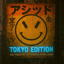 Acid Tokyo Edition