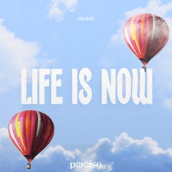 Life Is Now