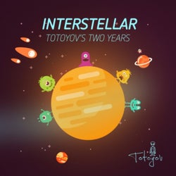 Interstellar - Totoyov Two's Years