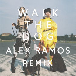 Walk the Dog (Alex Ramos Remix)