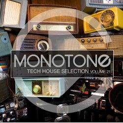 Monotone Vol. 21 - Tech House Selection