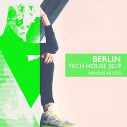Berlin Tech House 2019
