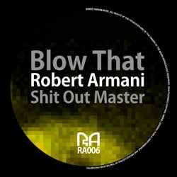 Blow That Shit out Master