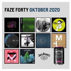 FAZE FORTY OCTOBER 2020