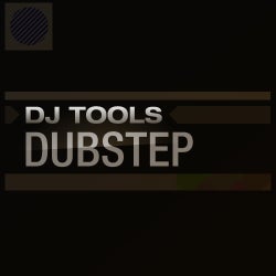 DJ Tools: Dubstep