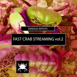 Fast Crab Streaming, Vol. 2