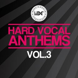 Hard Vocal Anthems, Vol. 3