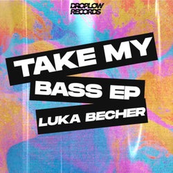 Take My Bass EP