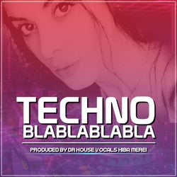 Techno Blablablabla