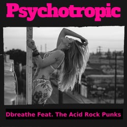 Psychotropic (feat. The Acid Rock Punks)