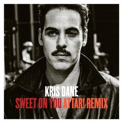 Sweet On You (ATTAR! Remix)